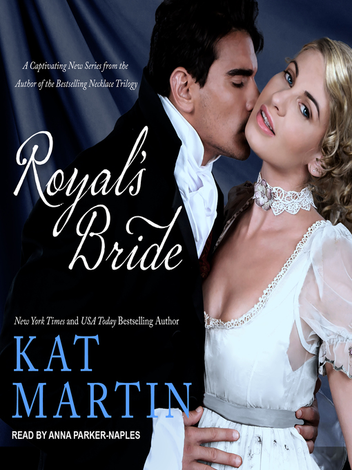 Title details for Royal's Bride by Kat Martin - Wait list